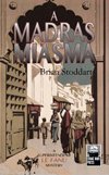 Madras Miasma