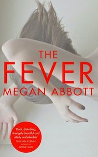 The Fever (Megan Abbott)