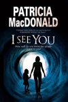 I See You (Patricia MacDonald)
