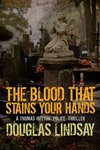 The Blood That Stains Your Hands