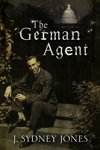 the-german-agent-by-j-sydney-jones