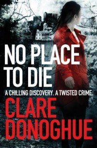 no place to die clare donogue 200