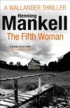 Henning Mankell The Fifth Woman