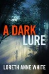 A Dark Lure