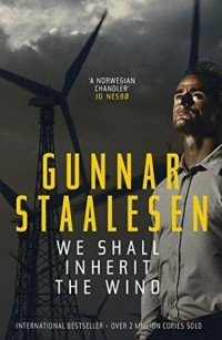 Gunnar Staalesen We Shall Inherit the Wind