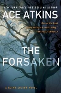Ace Atkins, The Forsaken