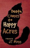 Death Comes To Happy Acres