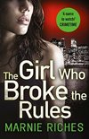 The Girl Who Broke The Rules
