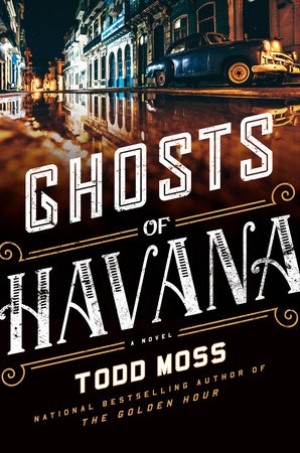 ghosts-of-havana, Todd Moss