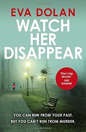Watch Her Disappear, Eva Dolan